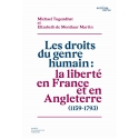 Livre : Les droits du genre humain : la liberté en France et en Angleterre (1159-1793)