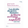 E-livre : Les droits du genre humain : la liberté en France et en Angleterre (1159-1793)