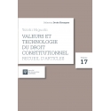 Livre - Valeurs et technologie du droit constitutionnel