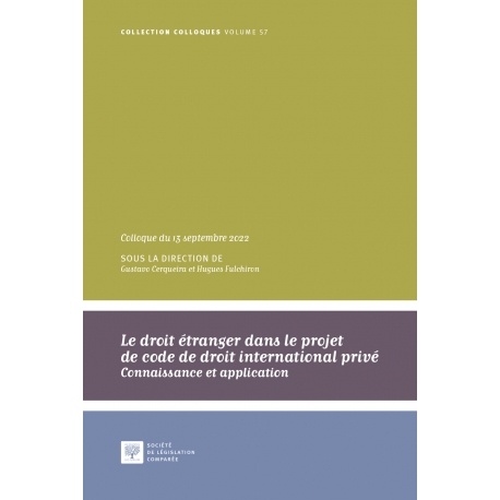 Livre : Le droit étranger dans le projet de code de droit international privé - Gustavo CERQUEIRA et Hugues FULCHIRON (dir.)