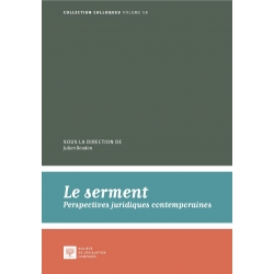 Livre : Le serment. Perspectives juridiques contemporaines - Julien BOUDON (dir.)
