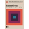 Livre :  Le code civil enrichi, méthodes contemporaines d'interprétation législative contraignante hors litige