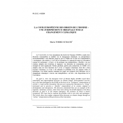 La cour européenne des droits de l'homme : une jurisprudence originale sur le changement climatique - TORRE-SCHAUB