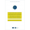 Livre - Livre vert sur le droit européen des contrats : Réponses du réseau Trans Europe Experts