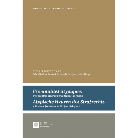 Livre : Criminalités atypiques - 7e rencontres du droit pénal franco-allemand