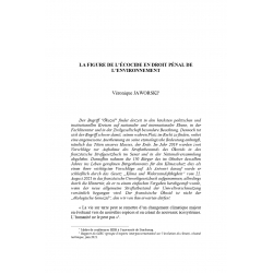 La figure de l'écocide en droit pénal de l'environnement - JAWORSKI