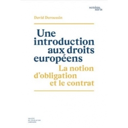Livre : Une introduction aux droits européens. La notion d’obligation et le contrat
