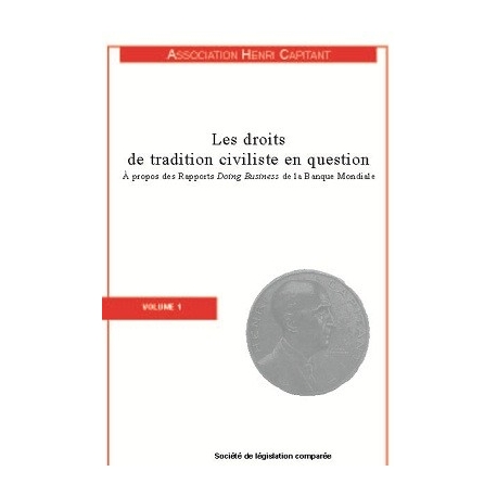 Livre - Les droits de traditions civiliste en question (Volume 1)