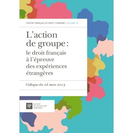 E - livre - L'action de groupe. Le droit français à l'épreuve des expériences étrangères.