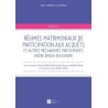 Livre Régimes matrimoniaux de participation aux acquêts et autres mécanismes participatifs entre époux