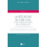 E-Livre - La réécriture du Code civil. Le droit français des contrats après la réforme de 2016