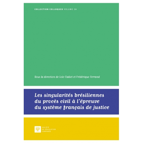 E-Livre - Les singularités brésiliennes du procès civil à l'épreuve du système français de justice